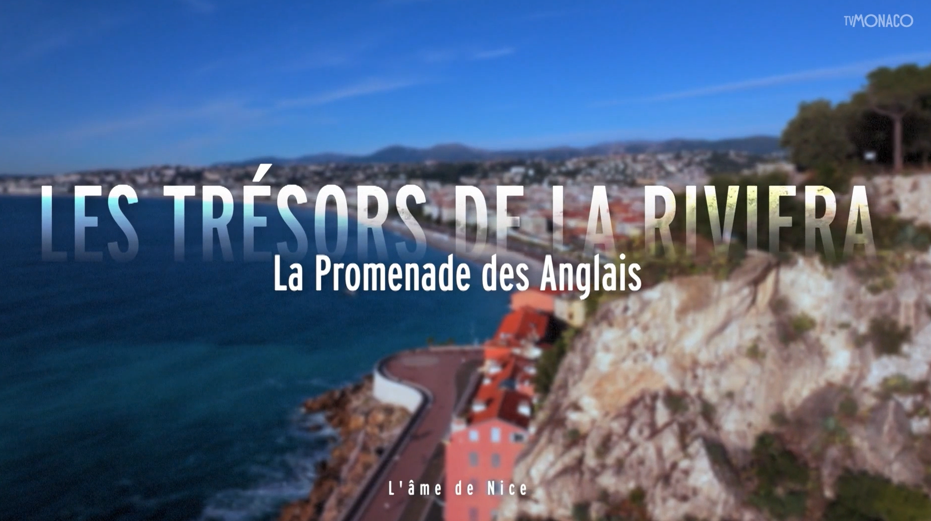 Les trésors de la Riviera
